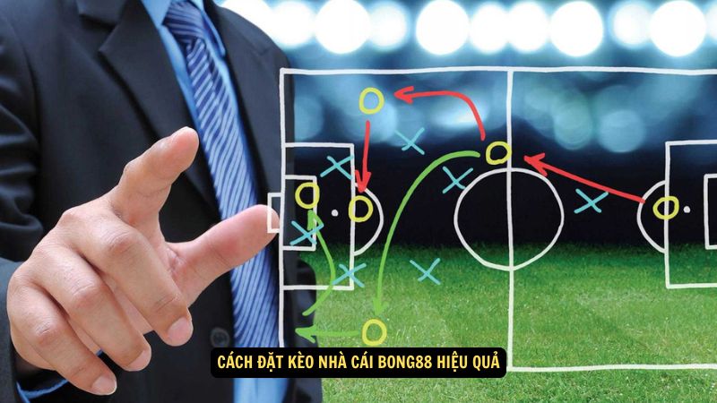 Kèo Nhà Cái Bong88: Tỷ Lệ Và Dự Đoán Mới Nhất 6 Cách đặt kèo nhà cái Bong88 hiệu quả