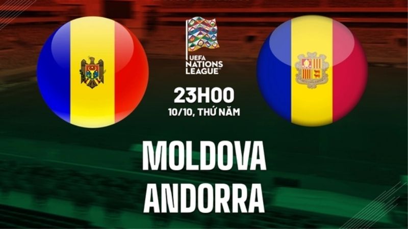 Nhận định Moldova vs Andorra 23h00 ngày 10/10 (UEFA Nations League 2024/25) 3 Nhận định Moldova vs Andorra 23h00 ngày 10/10 (UEFA Nations League 2024/25)